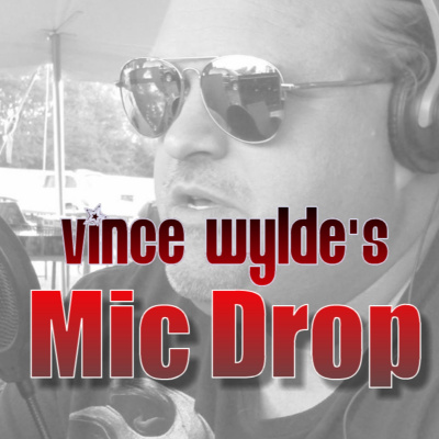 Vince Wyldes Mic Drop