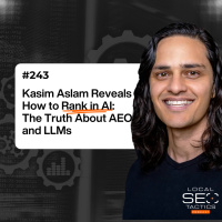 Kasim Aslam Reveals How to Rank in AI: The Truth About AEO and LLMs