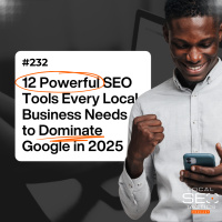 12 Powerful SEO Tools Every Local Business Needs to Dominate Google in 2025