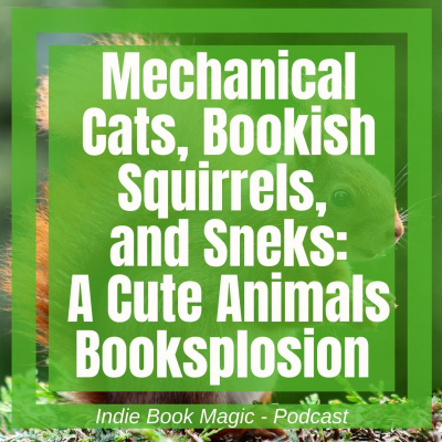 Indie Book Magic - A Geek Reader/writer Podcast