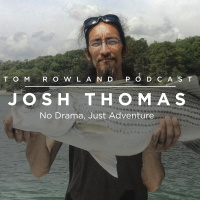 #0086 - Josh Thomas - No Drama, Just Adventure
