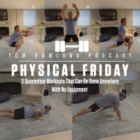 3 Quarantine Workouts That Can Be Done Anywhere With No Equipment - PHYSICAL FRIDAY #55