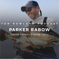 #0072 - Parker Rabow - Florida Fantasy Fishing Camp