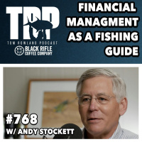 Managing your Money as a Fishing Guide w/ Andy Stockett- Episode #768