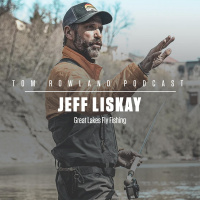 Jeff Liskay - Great Lakes Fly Fishing - Episode #708
