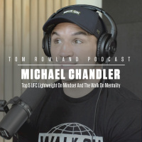 Michael Chandler - Top 5 UFC Lightweight On Mindset And The Walk On Mentality - EPISODE #618
