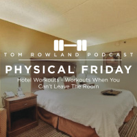 PHYSICAL FRIDAY #7 - Hotel Workouts - Workouts When You Cant Leave The Room