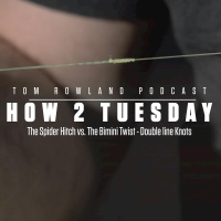 How 2 Tuesday- The Spider Hitch vs. The Bimini Twist - Line to Lure Knots - Episode #641
