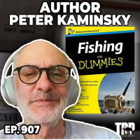 The Man Behind The BEST Fishing Novels, Peter Kaminsky⎟Episode #907