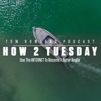 How 2 Tuesday - Use The INTERNET To Become A Better Angler - EPISODE #578