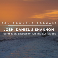 #0051 - Round Table Discussion On The Everglades