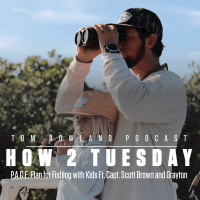 P.A.C.E. Plan for fishing with kids Ft. Capt. Scott Brown and Grayton - HOW 2 TUESDAY #104