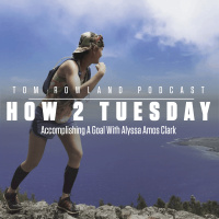 How 2 Tuesday - Accomplishing A Goal With Alyssa Amos Clark