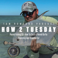 How 2 Tuesday - Permit Fishing 101 - How To Catch A Permit On Fly Featuring Capt Brandon Cyr