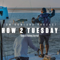 How 2 Tuesday - Keep A Fishing Journal