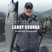 Larry Csonka - NFL Hall of Famer, TV Host and Author - Episode #696