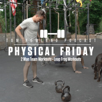 PHYSICAL FRIDAY - 2 Man Team Workouts - Leap Frog Workouts 