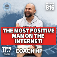 Inspiration and Motivation with Coach HP - Episode #816