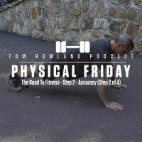 The Road To Fitness - Step 2 - Accuracy (Step 2 of 4)