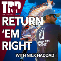 Nick Haddad - Return ‘Em Right - Episode #744