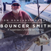 #0033 - Bouncer Smith - A Legendary Life Of Fishing