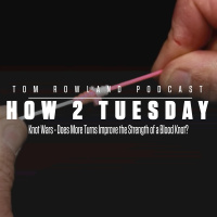 How 2 Tuesday - Knot Wars - Does More Turns Improve the Strength of a Blood Knot? - Episode #683