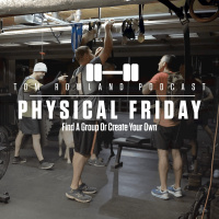 Physical Friday - Find A Group Or Create Your Own - EPISODE #604