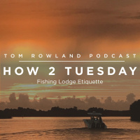 Fishing Lodge Etiquette - HOW 2 TUESDAY #62