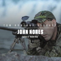 John Nores- Retired California Game Warden and Author of “Hidden War” - Episode #654