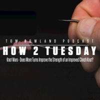 How 2 Tuesday - Knot Wars - Does More Turns Improve the Strength of an Improved Clinch Knot? - Episode #677