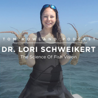 #0069 - Dr. Lori Schweikert - The Science Of Fish Vision
