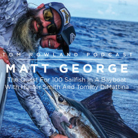 #0084 - Matt George - The Quest For 100 Sailfish In A Bay Boat With Hunter Smith And Tommy DiMattina