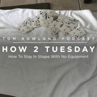 HOW 2 TUESDAY #19 - How To Stay In Shape With No Equipment