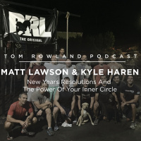 #0050 - Matt Lawson  Kyle Haren - New Years Resolutions And The Power Of Your Inner Circle