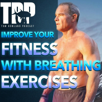 Physical Friday - Improve Your Fitness With Breathing Exercises - #733