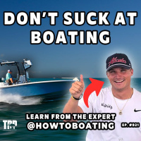How To Boating: Insights from Captain Harley Hunt⎟ Ep. #921