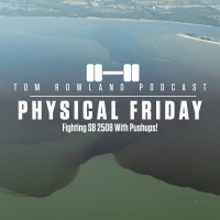 Physical Friday - Fighting SB 2508 With Pushups! - EPISODE #574