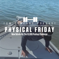 Physical Friday - New Details On The 10,000 Pushup Challenge