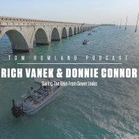 Rich Vanek  Donnie Connor - How The Florida Keys Is Ensuring Clean Water - EPISODE #615