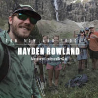 Hayden Rowland - Moondance Leader and My Son - Episode #660