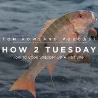 HOW 2 TUESDAY #22 - How To Cook Snapper On A Half Shell