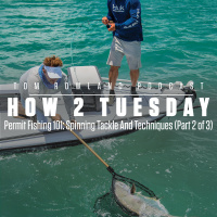 Permit Fishing 101: Spinning Tackle And Techniques (Part 2 of 3) - HOW 2 TUESDAY #76