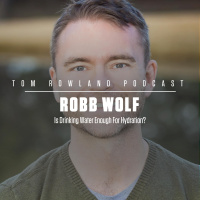 Robb Wolf - Is Drinking Water Enough For Hydration? - Episode #648