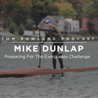 Mike Dunlap - Preparing For The Everglades Challenge - #0094