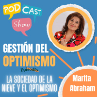 S19 Ep339: Gestión del optimismo: cómo atravesar tus propias “cordilleras”
