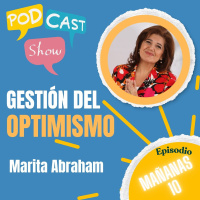S19 Ep326: Gestión del optimismo: mañanas poderosas