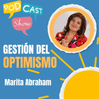 S19 Ep314: Gestión del Optimismo: ocho objetivos para el próximo año 
