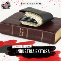28: Entre líneas: Industria Exitosa