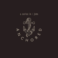 Anchored in Our Identity