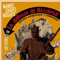 Los secretos de la defensa de Madrid- Manuel Chaves Nogales